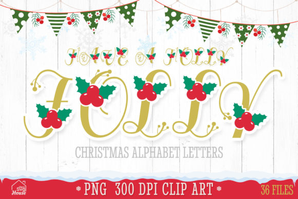 Christmas Holly Jolly Alphabet Letters: Festive Illustrations
